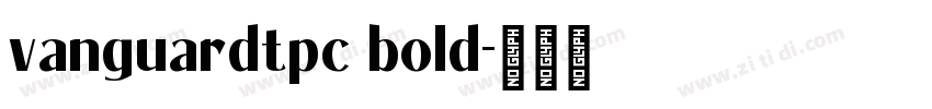 vanguardtpc bold字体转换